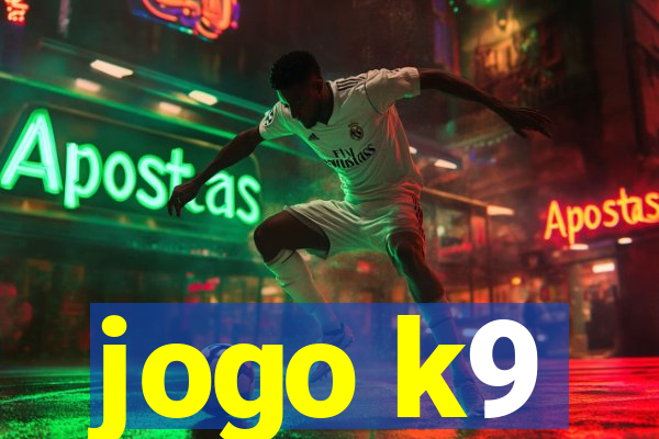 jogo k9